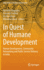 In Quest of Humane Development: Human Development, Community Networking and Public Service Delivery in India