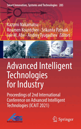 Advanced Intelligent Technologies for Industry