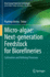 Micro-Algae: Next-Generation Feedstock for Biorefi