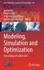 Modeling, Simulation and Optimization: Proceedings of Comso 2021: 292 (Smart Innovation, Systems and Technologies, 292) [Hardcover] [Jun 29, 2022] Das, Biplab; Patgiri, Ripon; Bandyopadhyay, Sivaji and Balas, Valentina Emilia