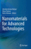 Nanomaterials for Advanced Technologies [Hardcover] [May 25, 2022] Katiyar, Jitendra Kumar; Panwar, Vinay and Ahlawat, Neha