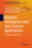 Machine Intelligence and Data Science Applications: Proceedings of Midas 2021: 132 (Lecture Notes on Data Engineering and Communications Technologies, 132) [Paperback] [Aug 02, 2022] Skala, Vaclav; Singh, T. P.; Choudhury, Tanupriya; Tomar, Ravi and...