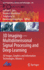 3d Imaging-Multidimensional Signal Processing and Deep Learning: 3d Images, Graphics and Information Technologies, Volume 1: 297 (Smart Innovation, Systems and Technologies, 297) [Hardcover] [Jul 02, 2022] Jain, Lakhmi C.; Kountchev, Roumen; Tai,...