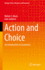 Action and Choice: an Introduction to Economics (Springer Texts in Business and Economics) [Hardcover] [Nov 09, 2022] Block, Walter E. and Jankovic, Ivan