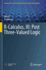 R-Calculus, III: Post Three-Valued Logic