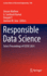 Responsible Data Science: Select Proceedings of Icdse 2021: 940 (Lecture Notes in Electrical Engineering, 940) [Hardcover] [Nov 15, 2022] Mathew, Jimson; Santhosh Kumar, G.; P., Deepak and Jose, Joemon M.