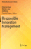 Responsible Innovation Management (Responsible Innovation in Industry) [Hardcover] [Sep 15, 2022] Chan, Hing Kai; Liu, Martin J.; Wang, Jie and Zhang, Tiantian