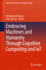 Embracing Machines and Humanity Through Cognitive Computing and Iot (Advanced Technologies and Societal Change) [Hardcover] [Mar 02, 2023] Usman, Mohammed and Gao, Xiao-Zhi