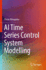 Ai Time Series Control System Modelling