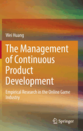 The Management of Continuous Product Development