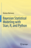 Bayesian Statistical Modeling With Stan, R, and Py