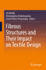 Fibrous Structures and Their Impact on Textile Design [Hardcover] [Sep 30, 2022] Militk�, Ji��; Venkataraman, Mohanapriya and Periyasamy, Aravin Prince