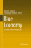 Blue Economy: an Ocean Science Perspective [Hardcover] [Oct 20, 2022] Urban Jr., Edward R. and Ittekkot, Venugopalan