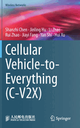 Cellular Vehicle-to-Everything (C-V2x)