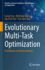Evolutionary Multi-Task Optimization: Foundations and Methodologies (Machine Learning: Foundations, Methodologies, and Applications) [Hardcover] [Mar 30, 2023] Feng, Liang; Gupta, Abhishek; Tan, Kay Chen and Ong, Yew Soon
