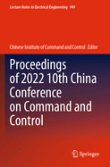 Proceedings of 2022 10th China Conference on Comma