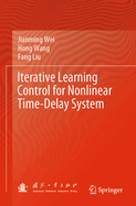 Iterative Learning Control for Nonlinear Time-Dela