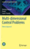 Multi-dimensional Control Problems: Robust Approach
