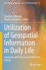 Utilization of Geospatial Information in Daily Lif