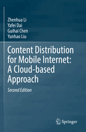 Content Distribution for Mobile Internet: a Cloud-