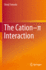 The Cation- Interaction