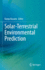 Solar-Terrestrial Environmental Prediction