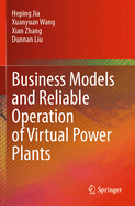 Business Models and Reliable Operation of Virtual