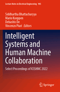 Intelligent Systems and Human Machine Collaboratio