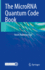 The MicroRNA Quantum Code Book