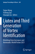 Liutex and Third Generation of Vortex Identificati