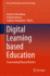 Digital Learning Based Education
