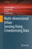 Multi-Dimensional Urban Sensing Using Crowdsensing