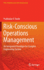 Risk-Conscious Operations Management: an Integrated Paradigm for Complex Engineering System (Risk, Reliability and Safety Engineering) [Hardcover] [Jan 31, 2023] Varde, Prabhakar V.