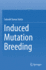 Induced Mutation Breeding