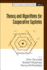 Theory and Algorithms for Cooperative Systems (Computers and Operations Research)