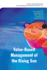 Value-Based Management of the Rising Sun (Monden Institute of Management Japanese Mangement and International Studies, 1)