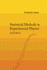 Statistical Methods in Experimental Physics