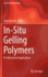 In-Situ Gelling Polymers