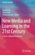 New Media and Learning in the 21st Century