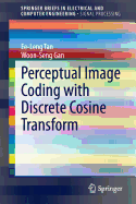 Perceptual Image Coding With Discrete Cosine Transform