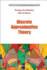 Discrete Approximation Theory Series on Concrete and Applicable Mathematics: Volume 20