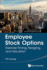 Employee Stock Options: Exercise Timing, Hedging, and Valuation (Modern Trends in Financial Engineering, 3)