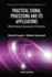 Practical Signal Processing and Its Applications