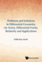 Problems and Solutions in Differential Geometry, Lie Series, Differential Forms, Relativity and Applications