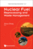 Nuclear Fuel Reprocessing and Waste Management Modern Nuclear Energy Analysis Methods: Volume 2