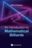 Introduction to Mathematical Billiards, an