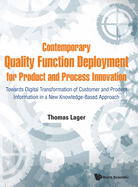 Contemporary Quality Function Deployment for Product and Process Innovation Towards Digital Transformation of Customer and Product Information in a New Knowledge-Based Approach