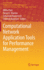 Computational Network Application Tools for Perfor