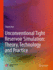 Unconventional Tight Reservoir Simulation: Theory,