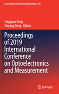 Proceedings of 2019 International Conference on Optoelectronics and Measurement